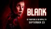 Blank - Trailer © 2022 Thriller, Science Fiction