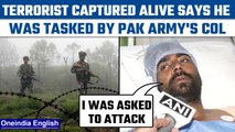Pakistani colonel paid Rs 30,000 to attack Indian Army, says captured terrorist | Oneindia News*News