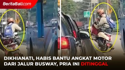 Merasa Dikhianati, Habis Tolong Angkat Motor dari Separator Busway, Pria Ini Malah Ditinggal