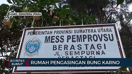 Di Rumah Ini Bung Karno Pernah Diasingkan Belanda Selama 18 Hari