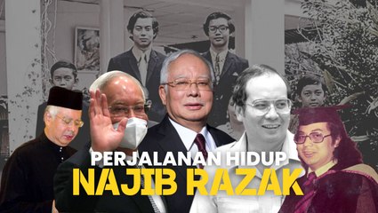 Perjalanan hidup Najib Razak