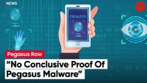 Supreme Court Says No Conclusive Proof Of Pegasus Malware In Devices Examined