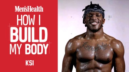 How I Build My Body: KSI