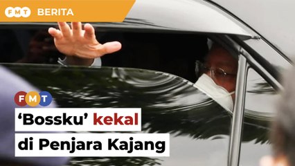 ‘Bossku’ kekal di Penjara Kajang, kata pegawai khas