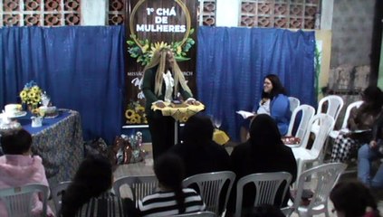 1° Chá de Mulheres_ Missão Ap. Church - MAC (Parte 03)_
