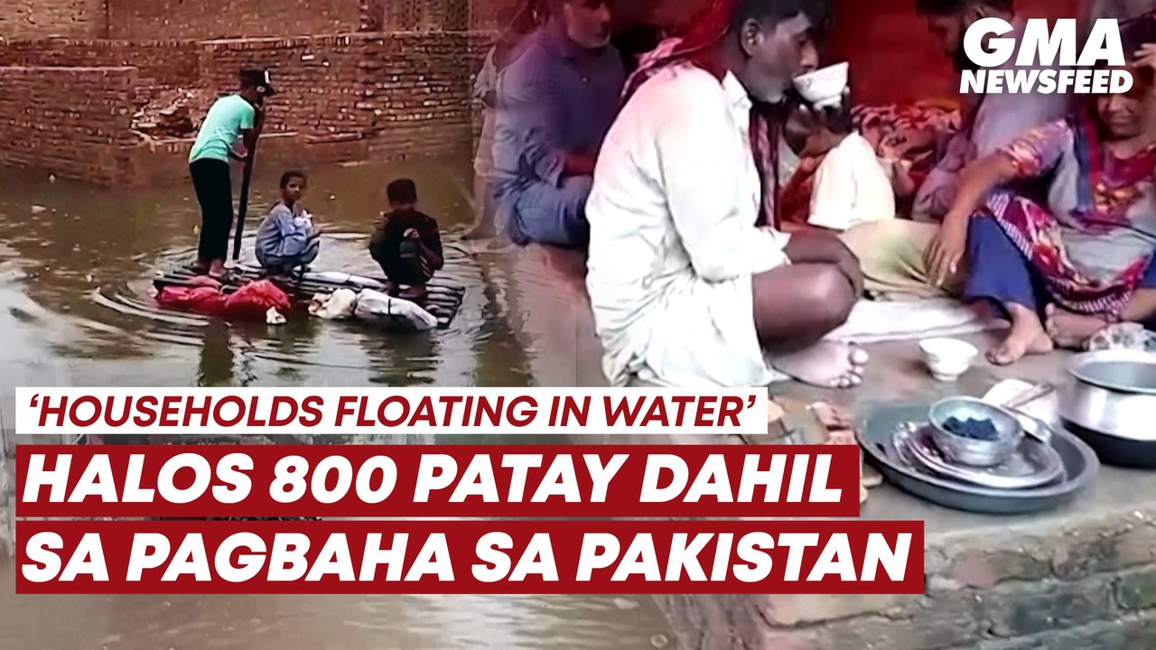 Almost 800 dead in Pakistan flood | GMA News Feed
