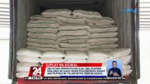 SRA Acting Administrator Alba: maglalabas ng Sugar Order ang SRA para makapag-angkat ang Pilipinas ng 150,000 metric tons ng asukal | 24 Oras