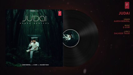 Judai: Aarsh Benipal (Official Audio) | Latest Punjabi Songs 2022 | T-Series