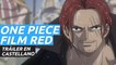 Tráiler en castellano de One Piece Film Red, que llega a los cines españoles en otoño
