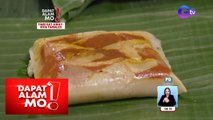 Iba’t ibang bersyon ng Tamales, tikman! | Dapat Alam Mo!