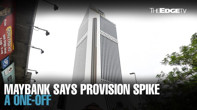 EVENING 5: Maybank CEO says provision spike a one-off