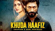 Khuda Haafiz: Chapter 2 To Premier On Zee 5 Next Month