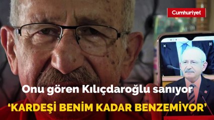 Onu gören Kemal Kılıçdaroğlu sanıyor: “Kardeşi benim kadar benzemiyor”