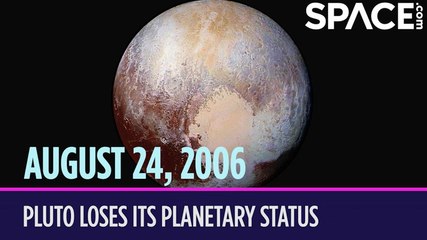 OTD in Space – Aug. 24: Pluto Loses its Planetary Status