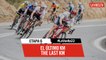 Ultimo kilómetro / Last KM - Étape 6 / Stage 6 | #LaVuelta22
