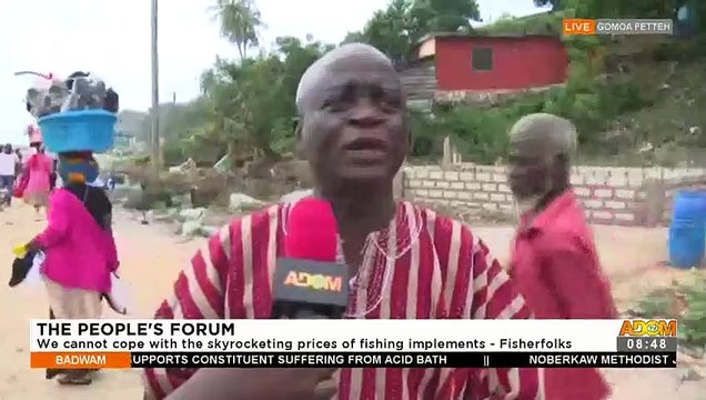 We Cannot Cope With The Skyrocketing Prices Of Fishing Implements - Fisherfolks - Adom TV (25-8-22)
