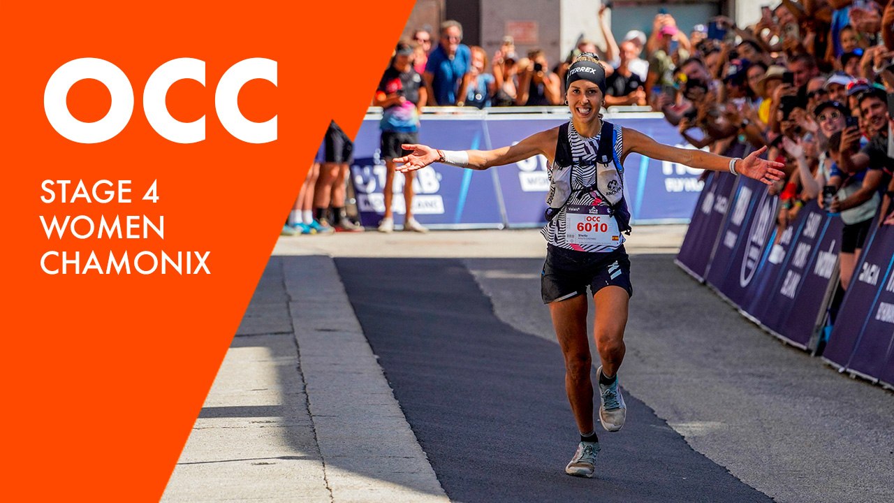 UTMB Mont-Blanc 2022 - OCC : Stage 4 - Women - Chamonix