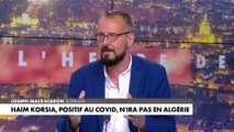 Joseph Macé-Scaron : «La crainte c'était que le grand rabbin de France allait «tordre le cou» aux Algériens»