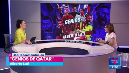 "Genios de Qatar", la H Recomendación de Mariana H