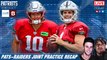 Patriots & Raiders Joint Practice Recap + Preseason Game Preview | Patriots Beat