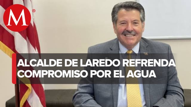Comercio requiere amistad de México y EU: Pete Saenz, alcalde de Laredo, Texas