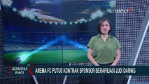 Arema FC Hentikan Kontrak Kerja Sama dengan Sponsor yang Diduga Terkait Judi Online