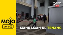Kes 1MDB Najib: Mahkamah KL tenang hari ini