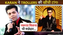 Karan Johar Makes FUN Of Trolls, Speak His Heart Out On People Slamming KWK7