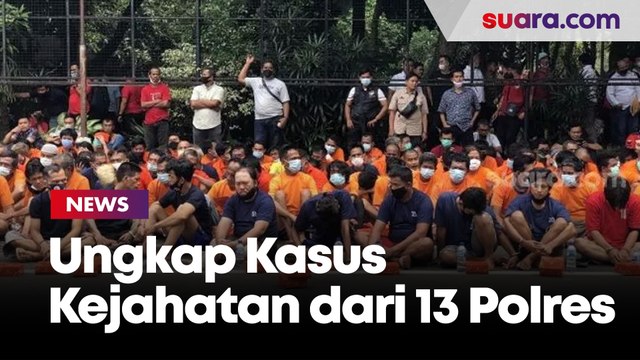 Ungkap Kasus Kejahatan dari 13 Polres di Wilayah Hukum Polda Metro Jaya