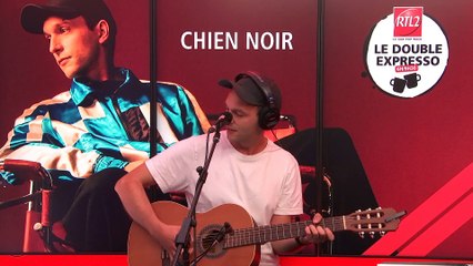 PÉPITE - Chien noir interprète "Beaux"  en live dans Le Double Expresso RTL2  (26/08/22)