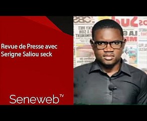 Revue de Presse du 26 Aout 2022 avec Serigne Saliou Seck