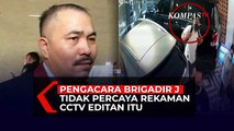Pengacara Keluarga Brigadir J Tidak Percaya Rekaman CCTV Yoshua yang Beredar: Itu Editan