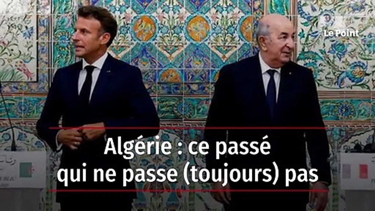 Algérie : ce passé qui ne passe (toujours) pas