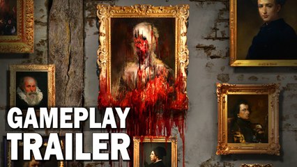LAYERS OF FEARS : Trailer de Gameplay 4K Nouveau