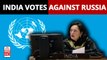 Russia-Ukraine crisis: India voted against Russia for the first time, here’s what the vote was about