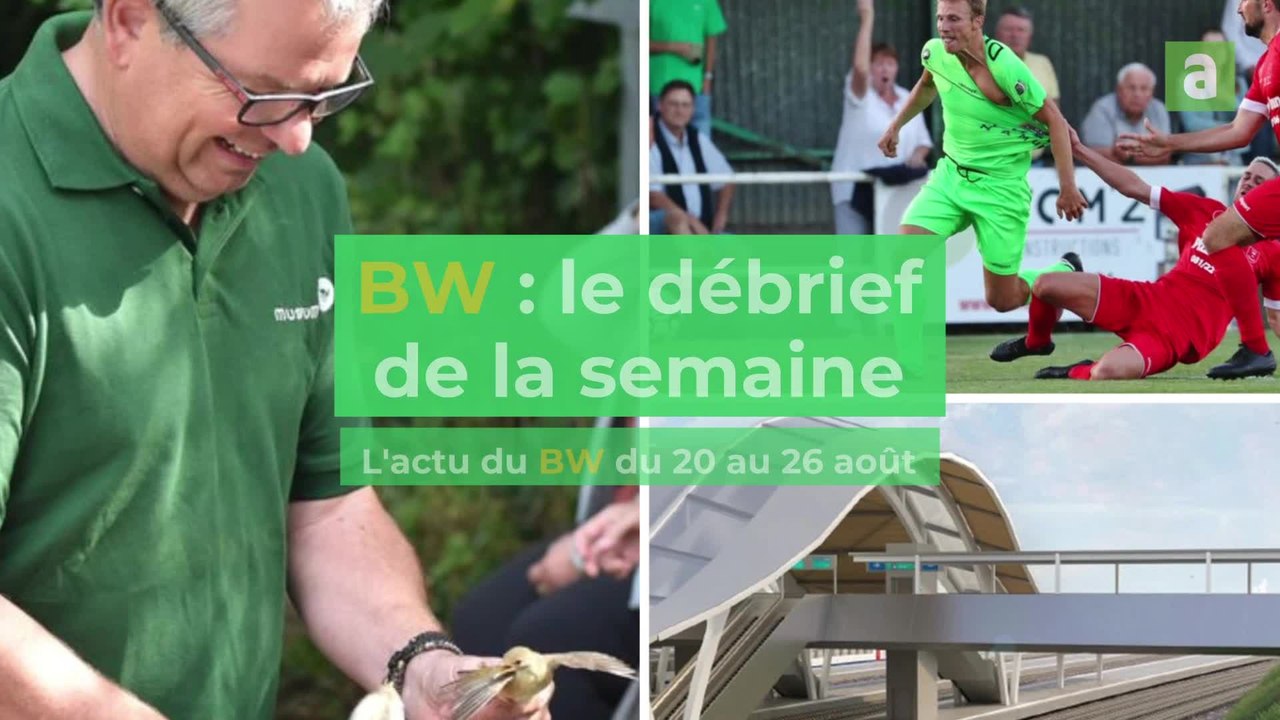 Debrief de la semaine BW 21