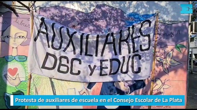Protesta de auxiliares de escuela en el Consejo Escolar de La Plata