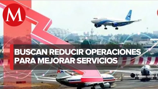 SICT propone reducir temporalmente 15% de operaciones del AICM para mejorar servicios