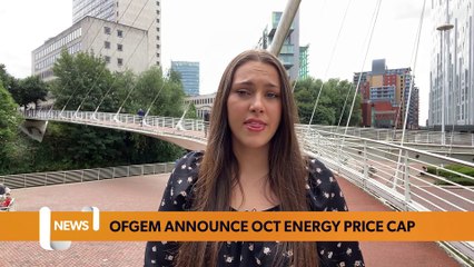 National Headlines 26 August: Ofgem price cap set to rise from October