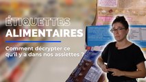 Comment décrypter ce qu'il y a dans nos assiettes ?