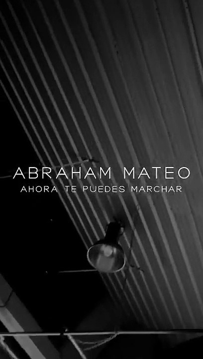 Videoclip de 'Ahora Te Puedes Marchar' Abraham Mateo