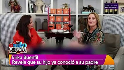 Erika Buenfil revela que su hijo ya conoció a su papá
