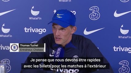 Tirage - Tuchel : "La famille de Kovacic achète tous nos billets"
