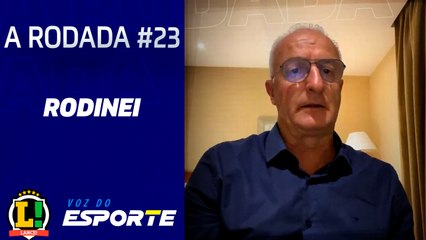 A Rodada 23 - Dorival Jr - Rodinei