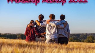 Friendship Mashup 2022 [[ Slow+Reverb ]] | Lofi Song | Arijit Singh |