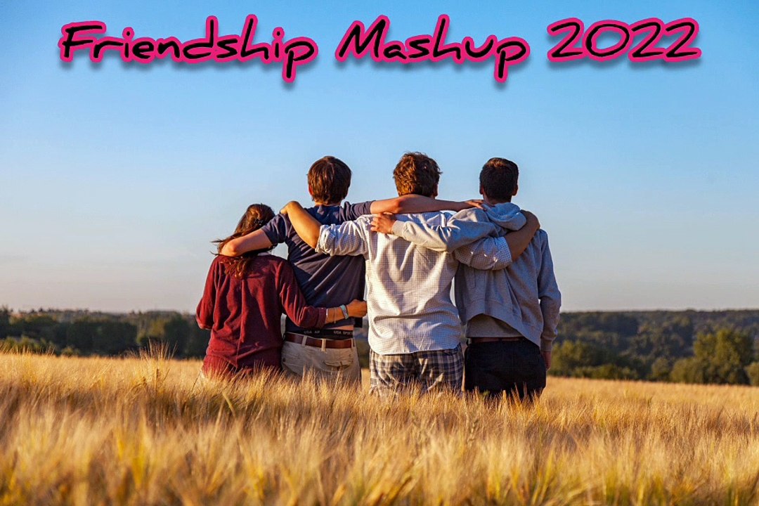 Friendship Mashup 2022 [[ Slow+Reverb ]] | Lofi Song | Arijit Singh |