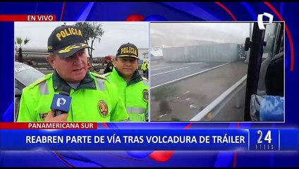 Tráiler se vuelca en la Panamericana Sur: PNP logra liberar uno de los carriles