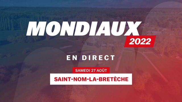 Mondiaux 2022 : La finale des dames en direct