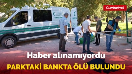 Uzman çavuşun şüpheli ölümü: Parktaki bankta ölü bulundu
