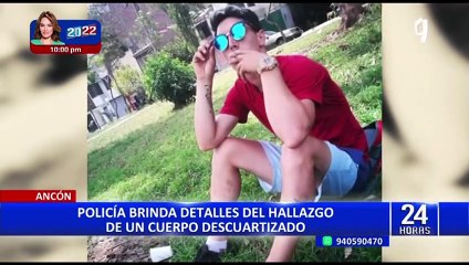 Ancón: identifican a extranjero que fue asesinado y desmembrado
